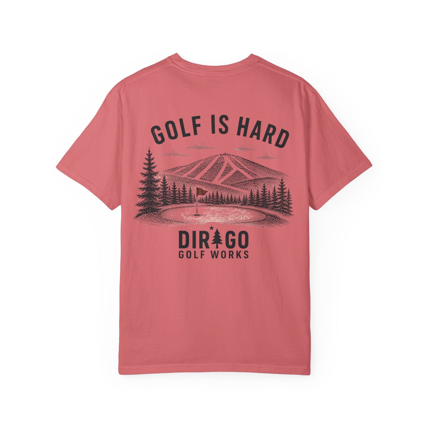 Golf is Hard “Tee”