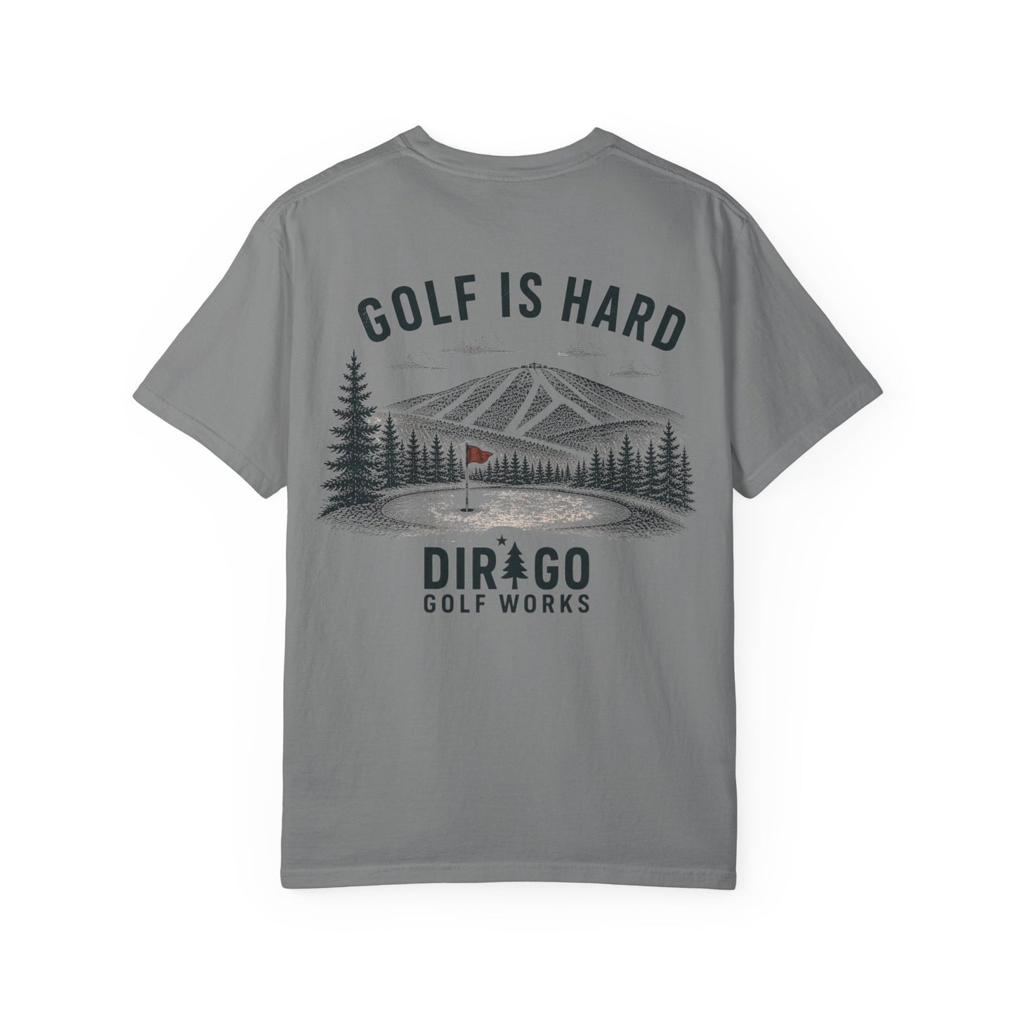 Golf is Hard “Tee”