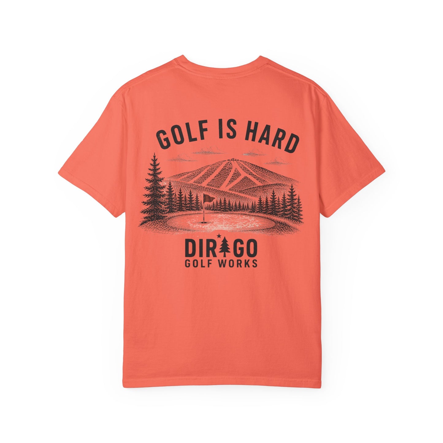 Golf is Hard “Tee”