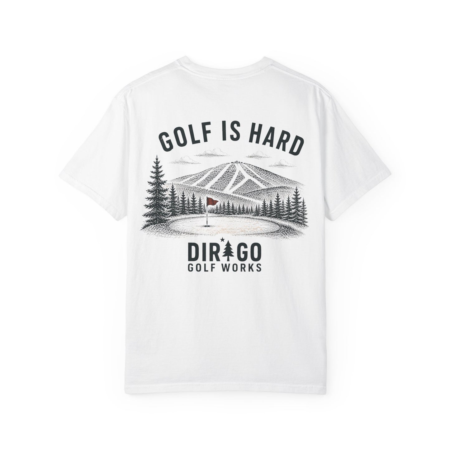 Golf is Hard “Tee”